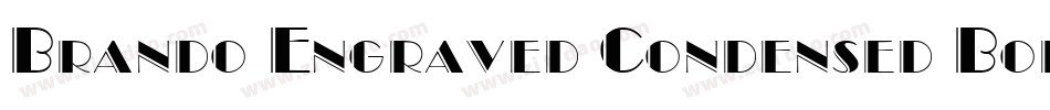 Brando Engraved Condensed Bold字体转换